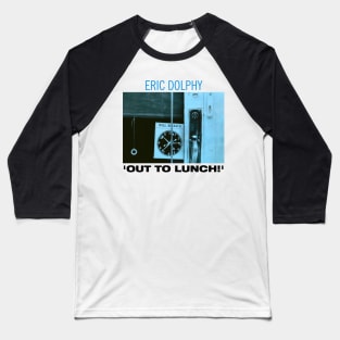 Eric Dolphy Out To Lunch Baseball T-Shirt